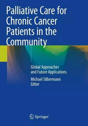 Palliative Care for Chronic Cancer Patients in the Community cover