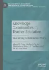 Knowledge Communities in Teacher Education cover