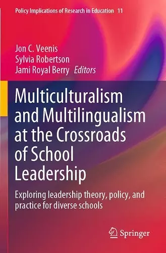 Multiculturalism and Multilingualism at the Crossroads of School Leadership cover