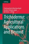 Trichoderma: Agricultural Applications and Beyond cover