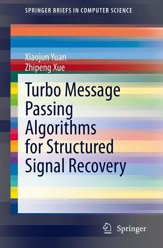 Turbo Message Passing Algorithms for Structured Signal Recovery cover