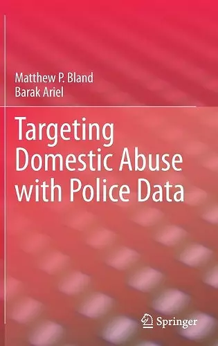 Targeting Domestic Abuse with Police Data cover