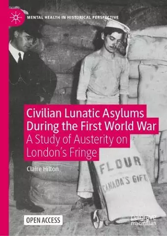 Civilian Lunatic Asylums During the First World War cover