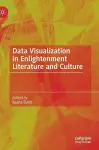 Data Visualization in Enlightenment Literature and Culture cover