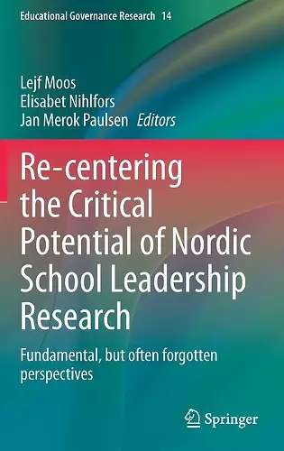 Re-centering the Critical Potential of Nordic School Leadership Research cover