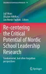 Re-centering the Critical Potential of Nordic School Leadership Research cover