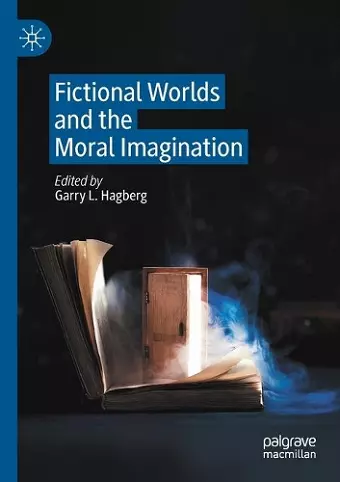 Fictional Worlds and the Moral Imagination cover