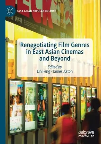 Renegotiating Film Genres in East Asian Cinemas and Beyond cover