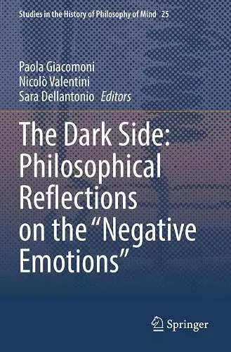 The Dark Side: Philosophical Reflections on the “Negative Emotions” cover