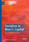 Socialism in Marx’s Capital cover
