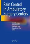 Pain Control in Ambulatory Surgery Centers cover