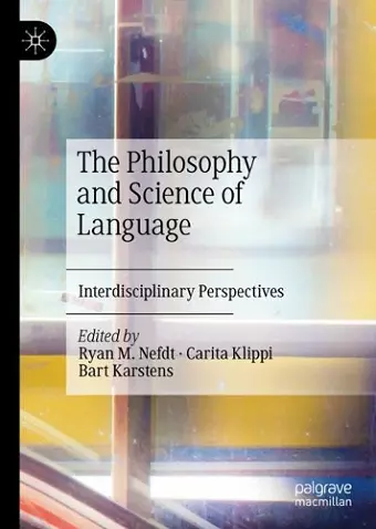 The Philosophy and Science of Language cover