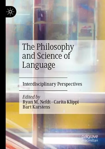 The Philosophy and Science of Language cover