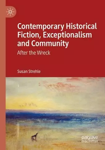 Contemporary Historical Fiction, Exceptionalism and Community cover