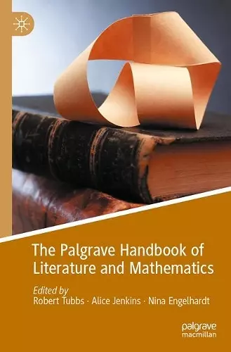 The Palgrave Handbook of Literature and Mathematics cover