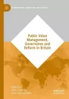 Public Value Management, Governance and Reform in Britain cover