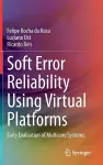 Soft Error Reliability Using Virtual Platforms cover