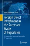 Foreign Direct Investment in the Successor States of Yugoslavia cover