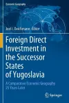 Foreign Direct Investment in the Successor States of Yugoslavia cover