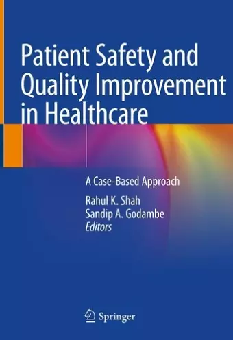 Patient Safety and Quality Improvement in Healthcare cover