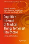 Cognitive Internet of Medical Things for Smart Healthcare cover