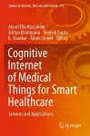 Cognitive Internet of Medical Things for Smart Healthcare cover