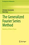 The Generalized Fourier Series Method cover