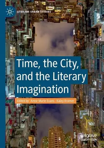 Time, the City, and the Literary Imagination cover