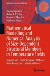 Mathematical Modelling and Numerical Analysis of Size-Dependent Structural Members in Temperature Fields cover