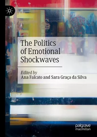 The Politics of Emotional Shockwaves cover