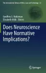 Does Neuroscience Have Normative Implications? cover