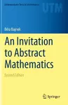 An Invitation to Abstract Mathematics cover