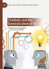 Chatbots and the Domestication of AI cover