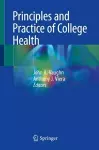 Principles and Practice of College Health cover