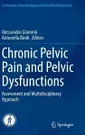 Chronic Pelvic Pain and Pelvic Dysfunctions cover