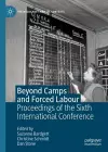 Beyond Camps and Forced Labour cover