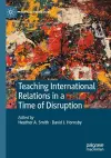 Teaching International Relations in a Time of Disruption cover