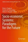 Socio-economic Systems: Paradigms for the Future cover