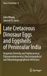 Late Cretaceous Dinosaur Eggs and Eggshells of Peninsular India cover