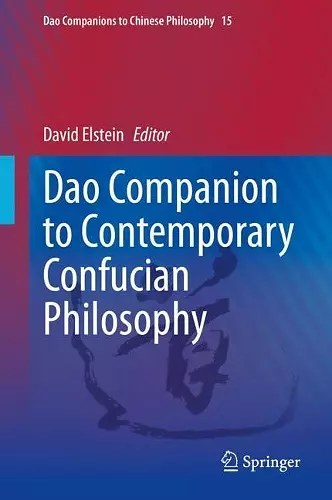 Dao Companion to Contemporary Confucian Philosophy cover