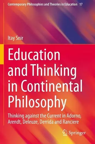 Education and Thinking in Continental Philosophy cover