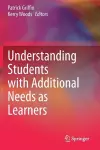 Understanding Students with Additional Needs as Learners cover