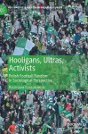 Hooligans, Ultras, Activists cover