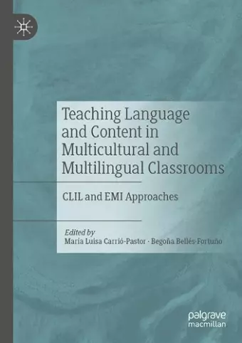 Teaching Language and Content in Multicultural and Multilingual Classrooms cover