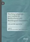 Teaching Language and Content in Multicultural and Multilingual Classrooms cover