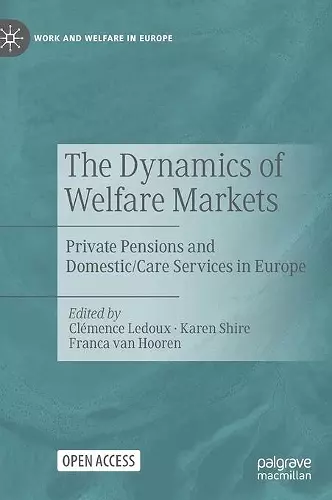 The Dynamics of Welfare Markets cover