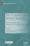 The Dynamics of Welfare Markets cover