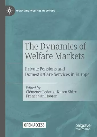 The Dynamics of Welfare Markets cover