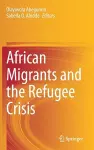 African Migrants and the Refugee Crisis cover