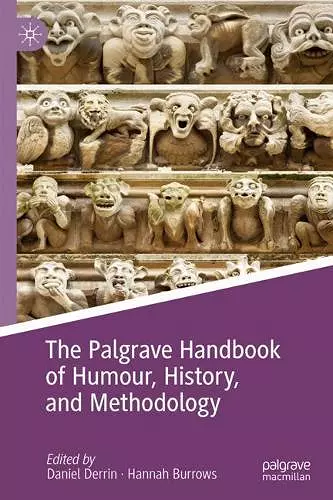 The Palgrave Handbook of Humour, History, and Methodology cover